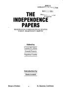 Cover of: The Independence papers by edited by Lasana M. Sekou, Oswald Francis, Napolina Gumbs ; introduction by Rhoda Arrindell.