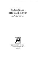The last word and other stories by Graham Greene