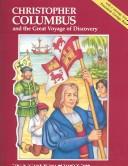 Cover of: Christopher Columbus and the great voyage of discovery | JoAnne B. Weisman
