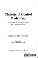 Cover of: Cholesterol control made easy by Emmanuel Horovitz