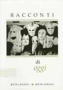 Cover of: Racconti di oggi by Franca Merlonghi
