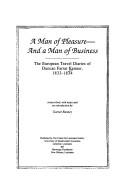 Cover of: A man of pleasure, and a man of business by Duncan Farrar Kenner