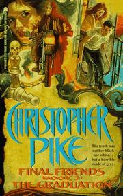 Cover of: Final Friends 3 the Graduation (Final Friends) by Christopher Pike