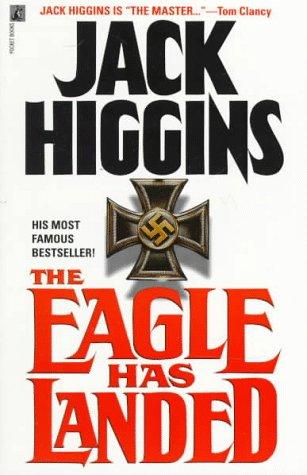 The Eagle has landed by Jack Higgins
