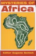 Cover of: Mysteries of Africa by Eugene Schleh, editor.