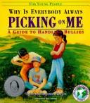 Cover of: Why is everybody always picking on me? by Terrence Webster-Doyle