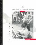 Music skills for classroom teachers by Robert W. Winslow