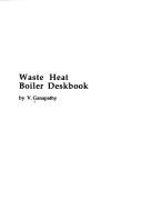 Cover of: Waste heat boiler deskbook