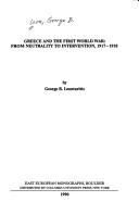 Cover of: Greece and the First World War by George B. Leon