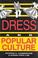 Cover of: Dress and popular culture