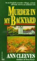 Cover of: Murder in my backyard
