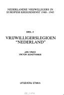Nederlandse vrijwilligers in Europese krijgsdienst 1940-1945 by Jan Vincx