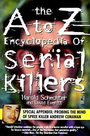 Cover of: The A to Z Encyclopedia of Serial Killers by Harold Schechter