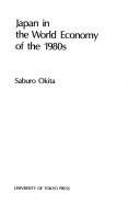 Japan in the world economy of the 1980s by Saburo Okita