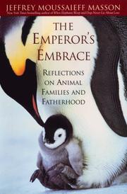 Cover of: The Emperors Embrace Reflections On Animal Families And Fatherhood