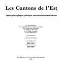 Cover of: Les Cantons de l'Est: aspects géographiques, politiques, socio-économiques et culturels