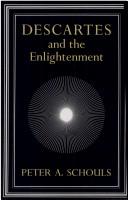 Cover of: Descartes and the Enlightenment by Peter A. Schouls