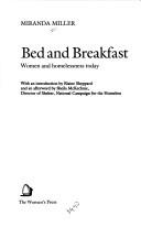 Cover of: Bed and breakfast: women and homelessness today