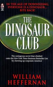 Cover of: The DINOSAUR CLUB | William Heffernan
