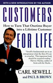 Cover of: Customers For Life: How To Turn That One Time Buyer Into A Lifelong Customer