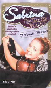 Cover of: All That Glitters Sabrina the Teenage Witch 12 by Ray Garton