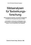 Cover of: Metaanalysen für textwirkungsforschung: Methodologische Varianten und inhaltliche Ergebnisse im Bereich der Persuasionswirkung von Texten