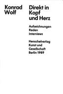 Cover of: Direkt in Kopf und Herz: Aufzeichnungen, Reden, Interviews