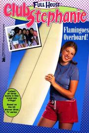 Cover of: Flamingoes Overboard! (Full House Club Stephanie)