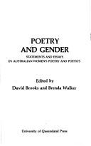 Cover of: Poetry and gender: statements and essays in Australian women's poetry and poetics