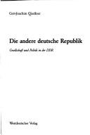 Cover of: Die andere deutsche Republik by Gert-Joachim Glaessner