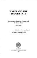 Cover of: Wales and the Tudor state by J. Gwynfor Jones