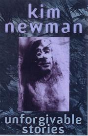 Cover of: Unforgivable Stories by Kim Newman