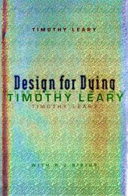 Cover of: Design for dying by Timothy Leary