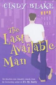Cover of: The Last Available Man by Cindy Blake