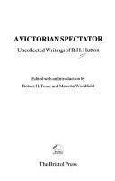 Cover of: A Victorian spectator: uncollected writings of R.H. Hutton