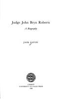 Cover of: Judge John Bryn Roberts: a biography