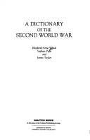Cover of: A dictionary of the Second World War