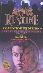 Cover of: Creatures of the Night: Fear Street Collector's Edition #9: (Haunted/bad Moonlight/trapped)