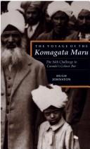 The voyage of the Komagata Maru by Hugh J. M. Johnston