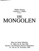 Cover of: Die Mongolen by Walther Heissig