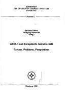 Cover of: ASEAN und Europäische Gemeinschaft: Partner, Probleme, Perspektiven