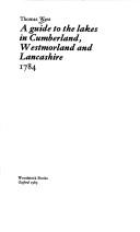 A guide to the lakes, in Cumberland, Westmorland, and Lancashire by West, Thomas