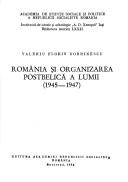 Cover of: România și organizarea postbelică a lumii by Valeriu Florin Dobrinescu