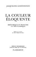 Cover of: La couleur éloquente: rhétorique et peinture à l'âge classique