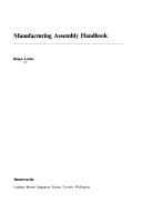 Cover of: Manufacturing assembly handbook