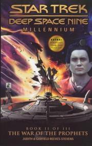 Cover of: The War of the Prophets: Millennium Book Two: Star Trek: Deep Space Nine