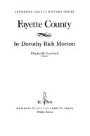 Fayette County by Dorothy Rich Morton