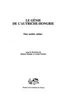 Cover of: Le Génie de l'Autriche-Hongrie by sous la direction de Miklós Molnár et André Reszler.