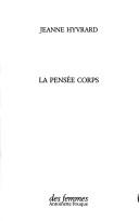 Cover of: La pensée corps