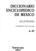 Cover of: Diccionario enciclopédico de México